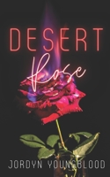 Desert Rose B093RPHWKV Book Cover
