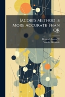 Jacobi's Method is More Accurate Than QR 1024198219 Book Cover