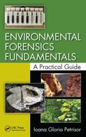 Environmental Forensics Fundamentals: A Practical Guide 1466571586 Book Cover