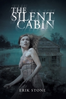 The Silent Cabin 1662450842 Book Cover