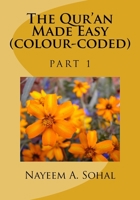 The Qur'an Made Easy - Part 1 (colour) : Part 1 (colour-Coded) 1539368173 Book Cover