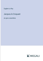 Jacquou le Croquant: en gros caractères (French Edition) 3387077386 Book Cover