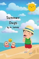 Summer Days: A children’s book about Summer Fun! B0FF2STY8V Book Cover
