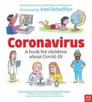 Coronavirus: A Book for Children 1839942517 Book Cover