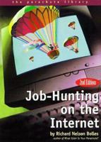 Job-Hunting On The Internet (Job Hunting on the Internet) 1580080782 Book Cover