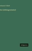 Die Gefühlsgewissheit 3368418165 Book Cover