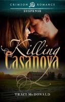 Killing Casanova 1440552428 Book Cover