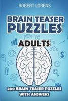 Brain Teaser Puzzles Adults: Walls Puzzles - 200 Brain Puzzles with Answers (Grid Puzzles) 1980835225 Book Cover