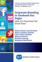 Corporate Branding in Facebook Fan Pages: Ideas for Improving Your Brand Value 1606499424 Book Cover