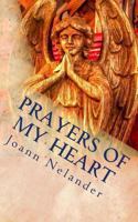 Prayers of My Heart: Conversations with God in Poetry 0615894151 Book Cover