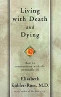 Living with Death and Dying 0684839369 Book Cover