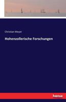 Hohenzollerische Forschungen 3742822918 Book Cover
