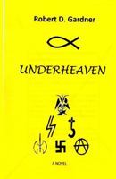 Underheaven 1979852413 Book Cover