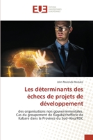 Les déterminants des échecs de projets de développement 6203412341 Book Cover