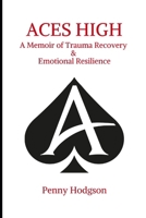 ACES HIGH: An Autobiography B0DTTHXGS6 Book Cover