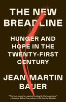 New Breadline : Hunger and Hope in the 21st Century 0593467140 Book Cover