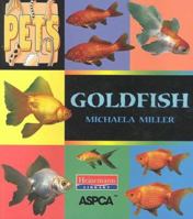 Goldfish (Miller, Michaela, Pets.) 1575724790 Book Cover