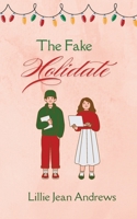 The Fake Holidate B0G5YDMZJZ Book Cover