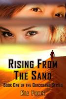 Rising from the Sand 153760614X Book Cover