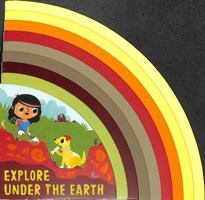 Explore Under the Earth (Adventures of Evie and Juno) 0711279012 Book Cover