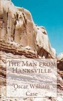 The Man from Hanksville 1479364622 Book Cover