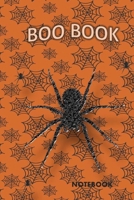 Notebook: Lined Journal to write in- Halloween Gift Idea: (cover: Boo Book, orange background with black spiders and webs) 1691100382 Book Cover