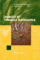 Esercizi Di Finanza Matematica 8847006104 Book Cover