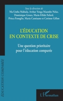 L'éducation en contexte de crise: Une question prioritaire pour l'éducation comparée (French Edition) 2336444739 Book Cover
