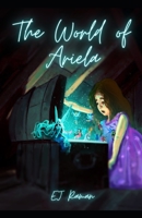 The World of Ariela: Part 1 B09XYWJ436 Book Cover