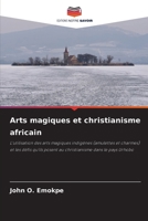 Arts magiques et christianisme africain (French Edition) 6209063543 Book Cover