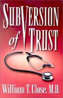 Subversion of Trust 0970337132 Book Cover