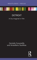 Detroit: A City Imagined in Film 1032278056 Book Cover