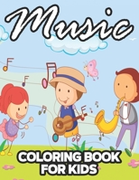 Music Coloring Book For Kids: Childrens Coloring Activity Book With Musical Designs, Music Illustrations And Designs To Color B08LNPCZTT Book Cover