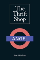 The Thrift Shop: Small Beginning...Amazing Journey 0645001015 Book Cover