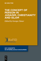 The Concept of Person in Judaism, Christianity and Islam 3110756641 Book Cover