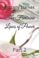The Feminine Laws of Power: Part 2 B0DXTWRDR1 Book Cover