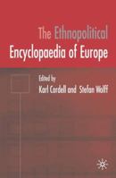 Ethnopolitical Encyclopaedia of Europe 0333971248 Book Cover