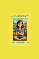 ADOLESCENZ: Lies meine Gedanken (German Edition) B0FPQRTVZC Book Cover