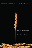 After Auschwitz: One Man's Story 0773532420 Book Cover