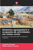 Dinâmica agropastoril e ocupação de actividades em zonas rurais 6205727536 Book Cover