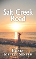 Salt Creek Road 1641844108 Book Cover