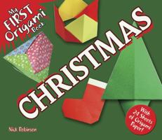 My First Origami Book -- Christmas: With 24 Sheets of Origami Paper! 048649182X Book Cover