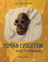 Human Evolution and Prehistory 0757588131 Book Cover