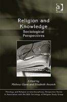 Religion and Knowledge: Sociological Perspectives 1409427072 Book Cover