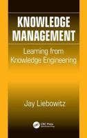 Knowledge Management: Learning from Knowledge Engineering 0367455315 Book Cover