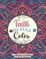 Faith in Full Color - Girl Coloring Books with god words: An Inspirational Bible Verse Coloring Book Scripture in Color, Coloring Book for Teen for ... Womens Bible Verse Coloring Book With Mandala B08HTBB65P Book Cover