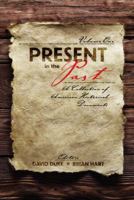 Present in the Past: A Collection of American Historical Documents, Volume One 0757559719 Book Cover