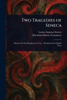 Two Tragedies of Seneca 1023231093 Book Cover