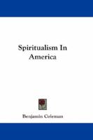 Spiritualism In America 1430496339 Book Cover