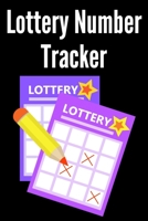 Lottery Number Tracker B098DZRBBF Book Cover